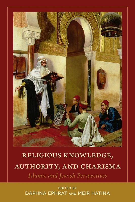 Religious Knowledge, Authority, and Charisma: Islamic and Jewish Perspectives (Utah Series in Turkish and Islamic Stud) - Image 1