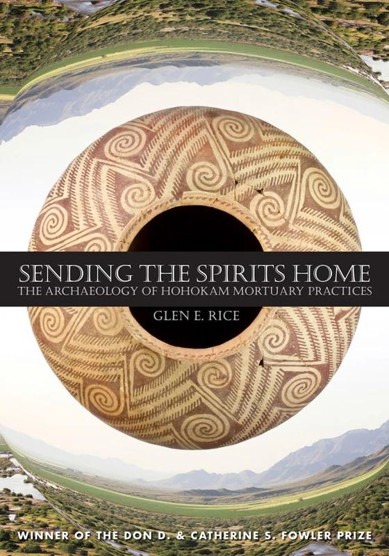 Sending the Spirits Home: The Archaeology of Hohokam Mortuay Practices - Image 1