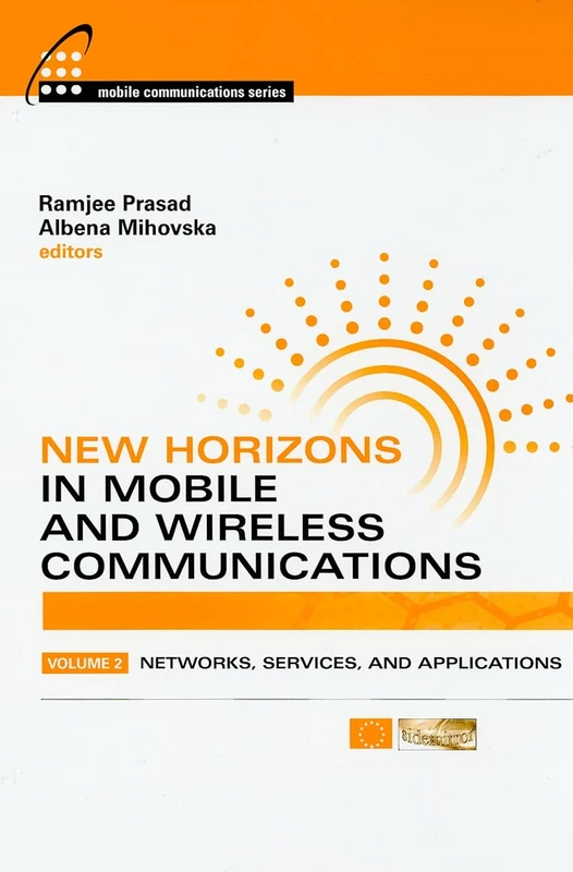 New Horizons in Mobile and Wireless Communications: Networks, Services and Applications v. 2 - Image 1