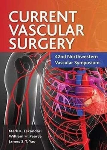 Current Vascular Surgery: 42nd Northwestern Vascular Symposium - Image 1
