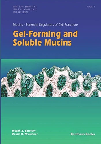 Gel-Forming and Soluble Mucins: Mucins – Potential Regulators of Cell Functions Volume 1 - Image 1