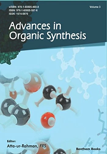 Advances in Organic Synthesis (Vol. # 3)