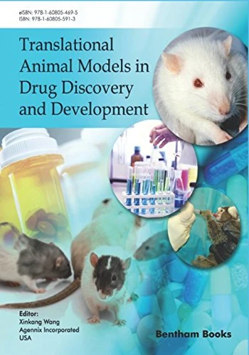 Translational Animal Models in Drug Discovery and Development