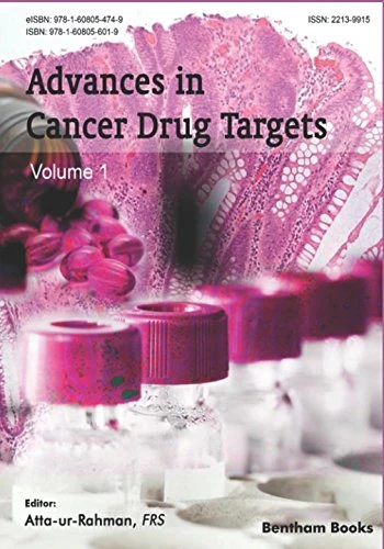 Advances in Cancer Drug Targets: Volume 1