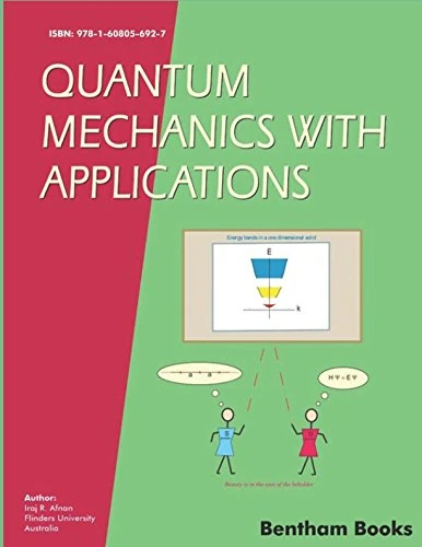 Quantum Mechanics with Applications
