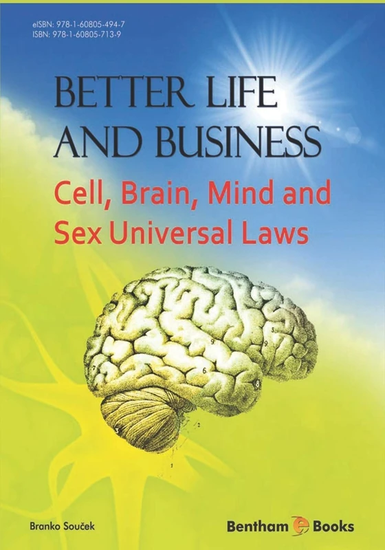 Better Life and Business: Cell, Brain, Mind and Sex Universal Laws - Image 1