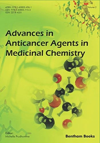 Advances in Anticancer Agents in Medicinal Chemistry: Volume 2