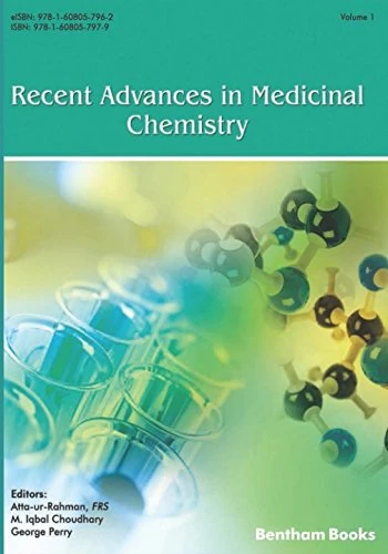 Recent Advances in Medicinal Chemistry: Volume 1