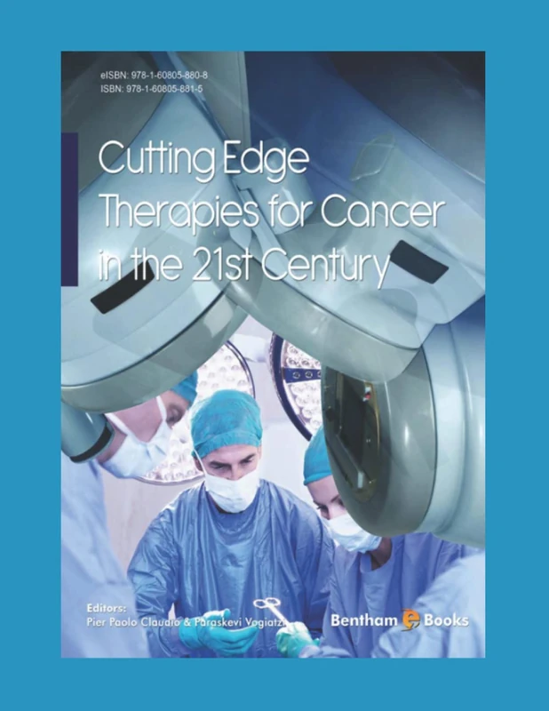 Cutting Edge Therapies for Cancer in the 21st Century