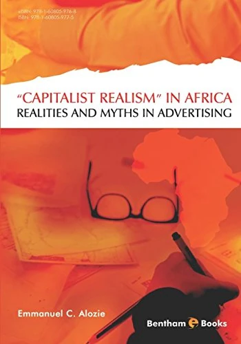 Capitalist Realism in Africa Realities and Myths in Advertising - Image 1