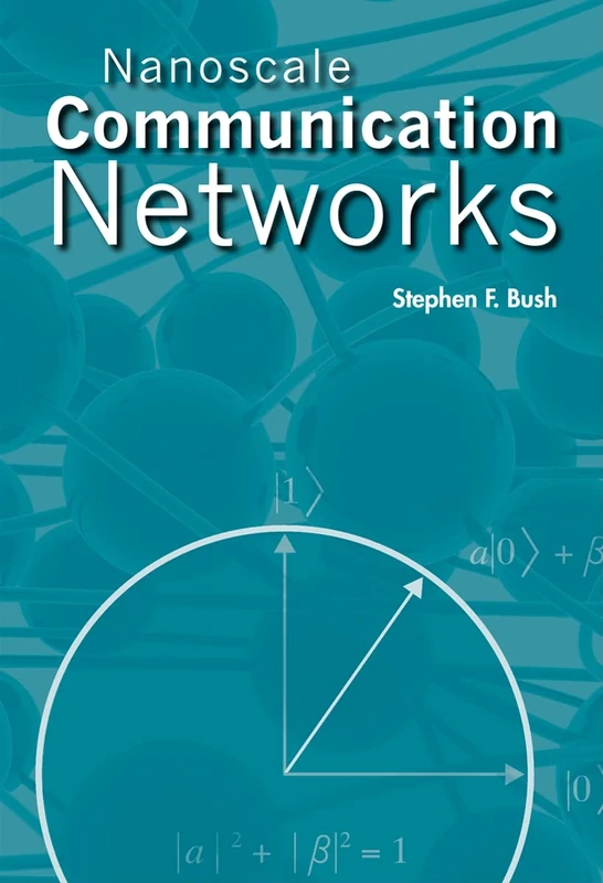 Nanoscale Communication Networks (Nanoscale Science and Engineering)
