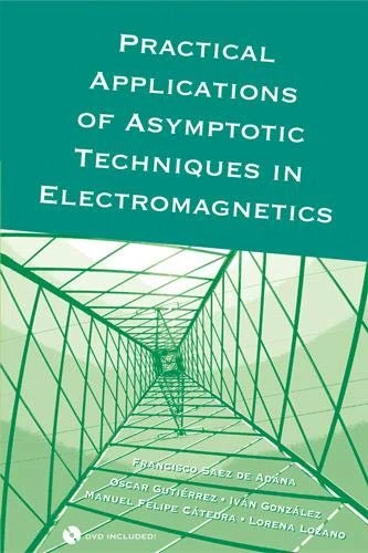 Artech House Asymptotic Techniques in Electromagnetics Book