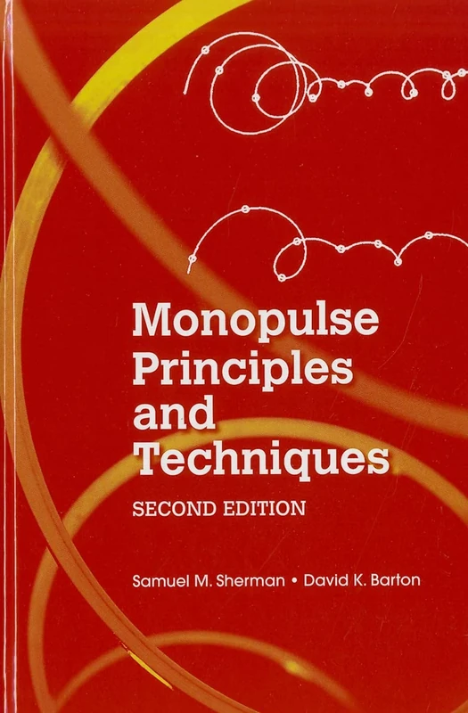 Monopulse Principles and Techniques (Artech House Remote Sensing Library) (Artech House Radar Library (Hardcover))