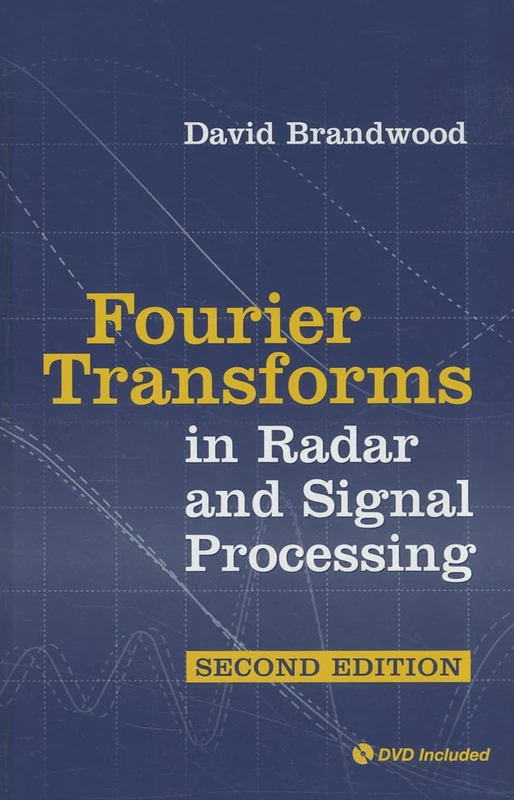 Artech House Fourier Transforms in Radar and Signal Processing