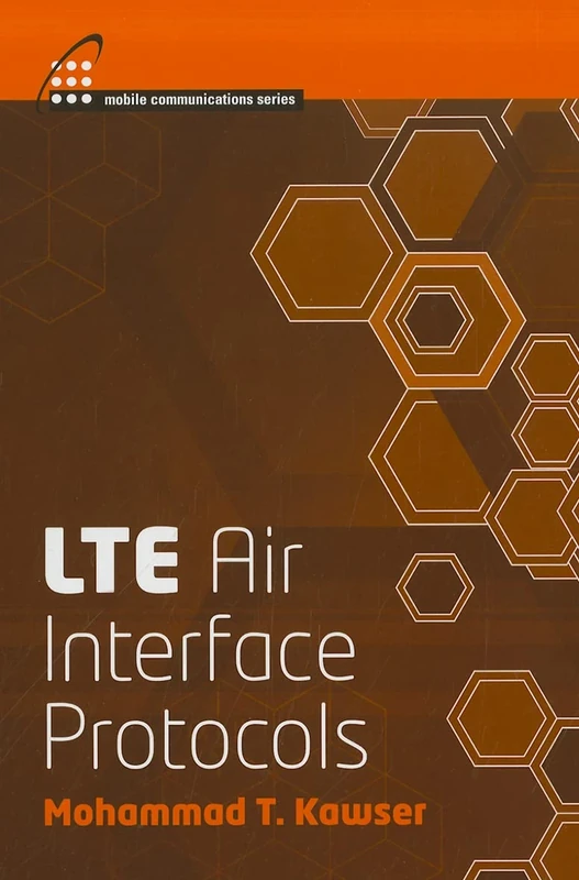 LTE Air Interface Protocols (Artech House Mobile Communications Library)