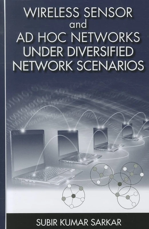 Wireless Sensor and Ad Hoc Networks Under Diversified Network Scenarios (Artech House Mobile Communications Library)