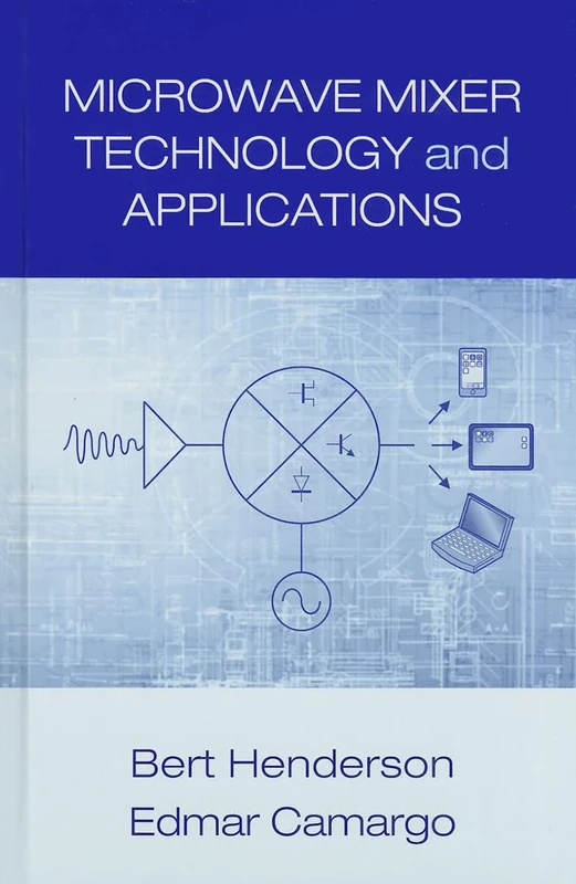Microwave Mixer Technology (Artech House Microwave Library (Hardcover)) - Image 1