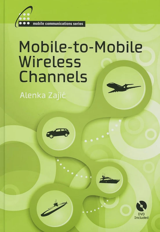 Mobile-to-mobile Wireless Channels (Artech House Mobile Communications Library)