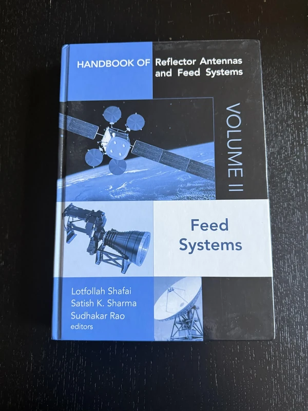 Handbook of Reflector Antennas and Feed Systems, Volume 2: Feed Systems