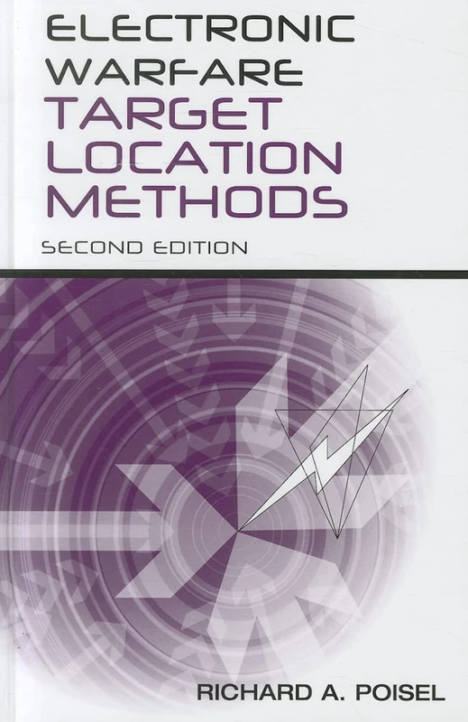 Electronic Warfare Target Location Methods, Second Edition