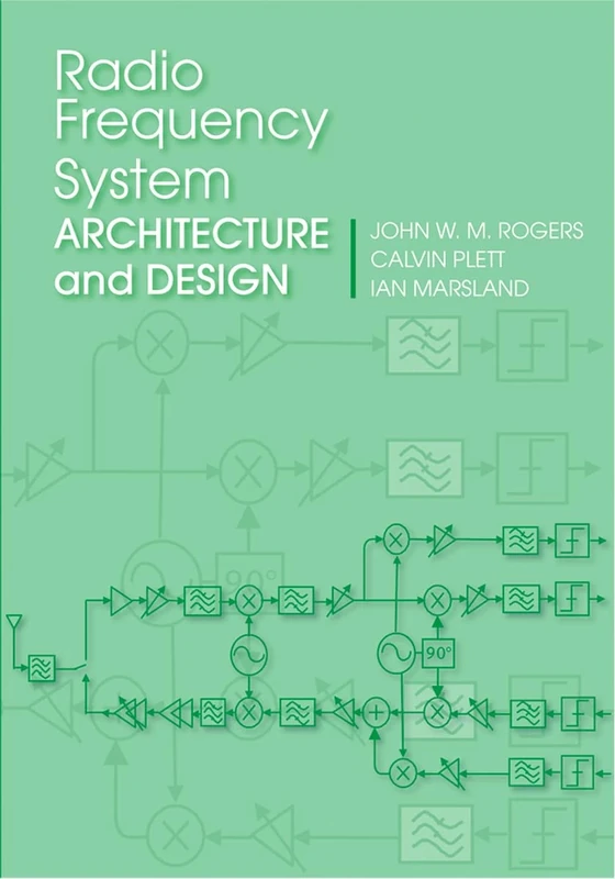Radio Frequency System Architecture and Design (Microwave Engineering)