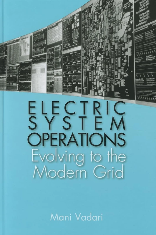 Electric System Operations: Evolving to the Smart Grid: From Deregulation to the Smart Grid