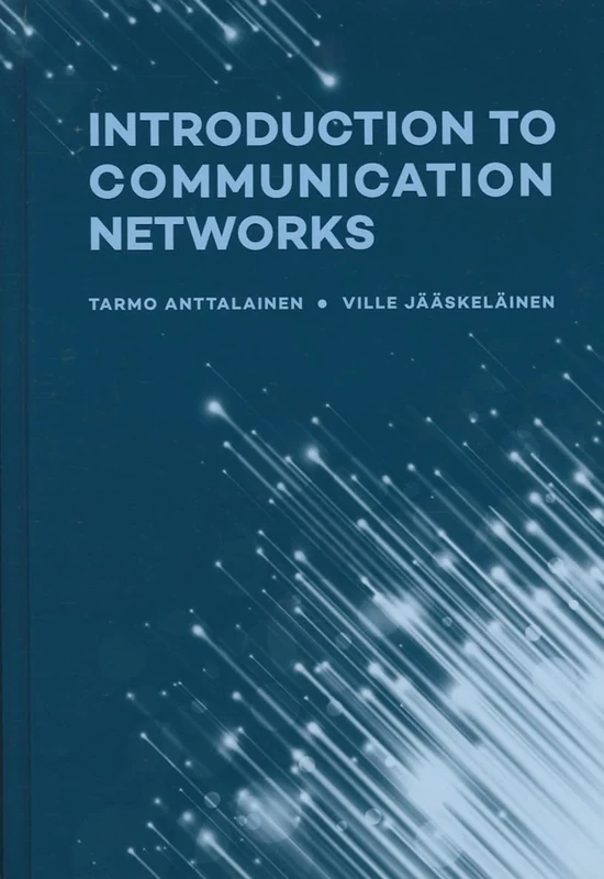 Introduction to Communication Networks (Artech House Communications and Network Engineering Series)