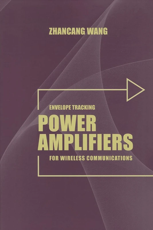 Envelope Tracking Power Amplifiers for Wireless Communications (Artech House Microwave Library)