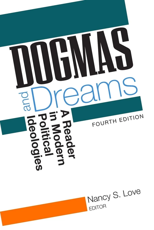 CQ Press Dogmas and Dreams - Modern Political Ideologies Reader