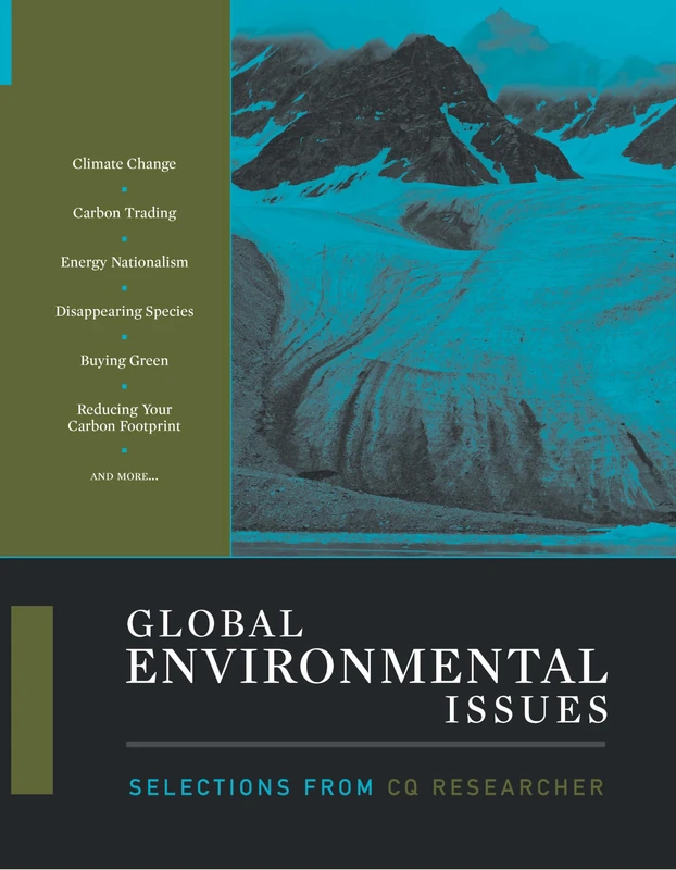 Global Environmental Issues: Selections from CQ Researcher