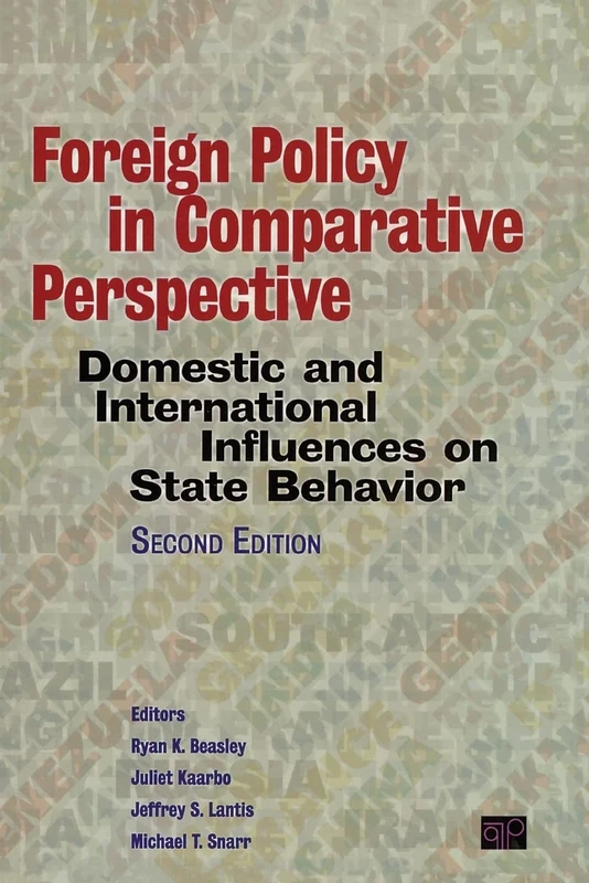 Foreign Policy in Comparative Perspective: Domestic and International Influences on State Behavior