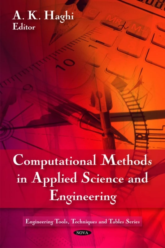 Computational Methods in Applied Science and Engineering (Engineering Tools, Techniques and Tables)