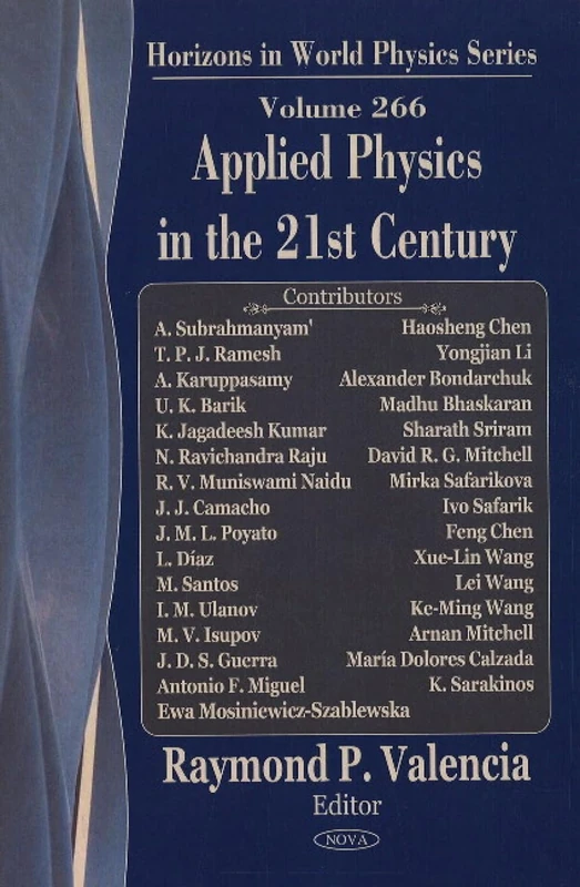 Applied Physics in the 21st Century - Horizons in World Physics