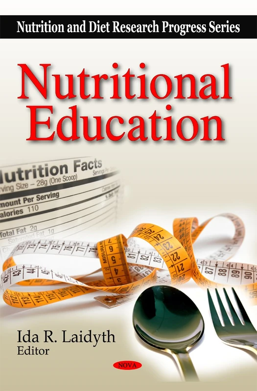 Nutritional Education (Nutrition and Diet Research Progress)