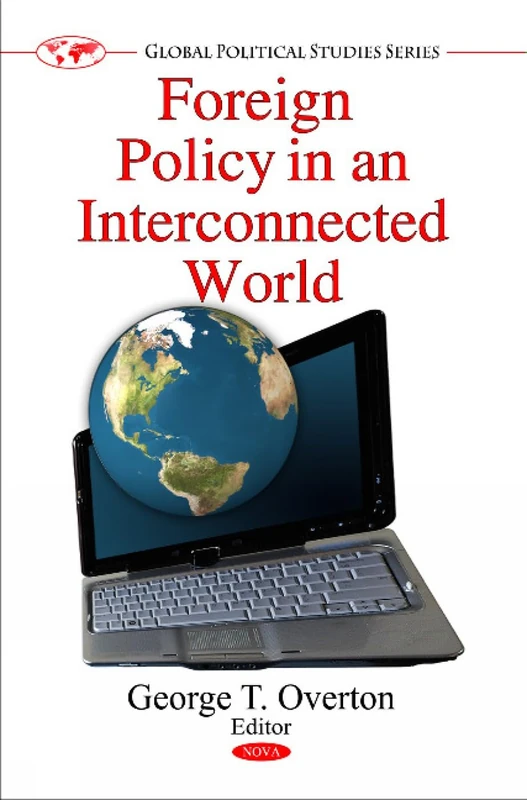 Foreign Policy in an Interconnected World - Global Politics