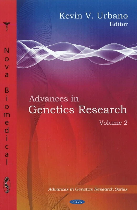 Advances in Genetics Research: v. 2: Volume 2