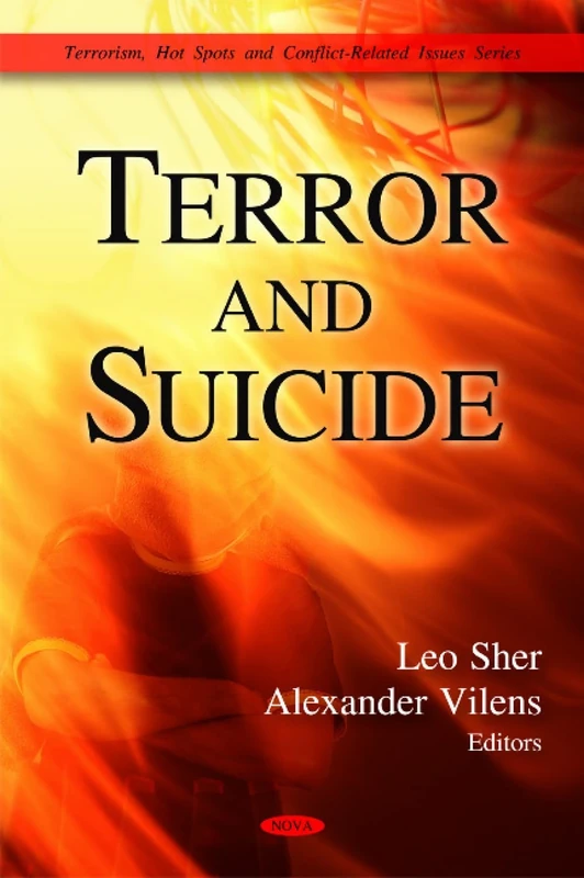 Terror and Suicide (Terrorism, Hot Spots and Conflict-Related Issues Series)