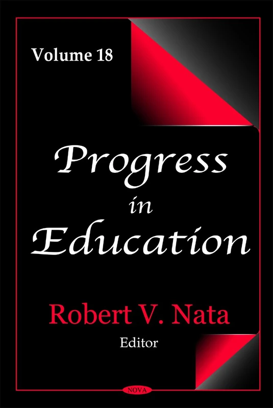 Progress in Education Volume 18 - Nova Science Publishers