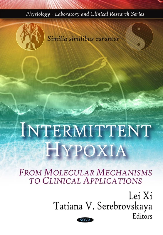 Intermittent Hypoxia: Molecular Mechanisms to Clinical Apps