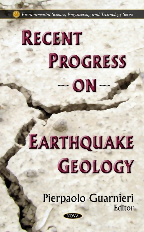 Recent Progress on Earthquake Geology (Environmental Science, Engineering and Technology)