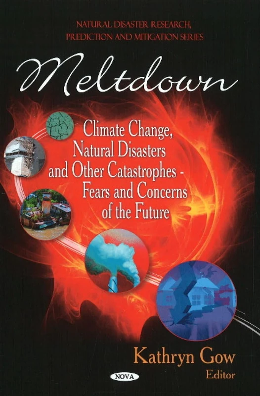 Meltdown: Climate Change and Natural Disasters Book