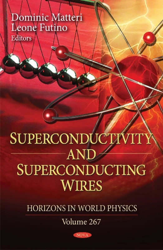 Superconductivity and Superconducting Wires - Physics Book