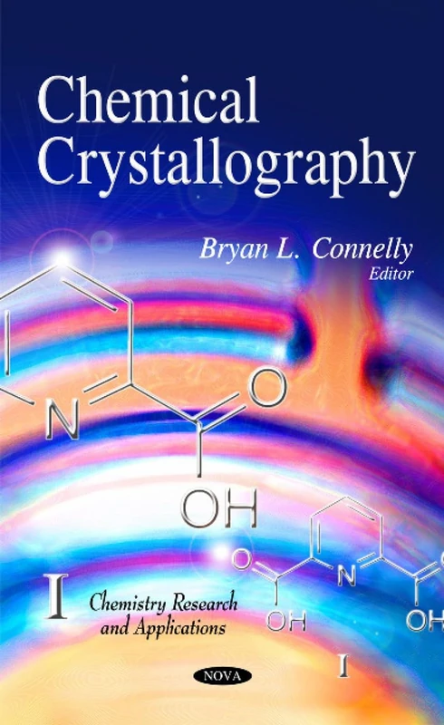 Chemical Crystallography (Chemistry Research & Applications Series)