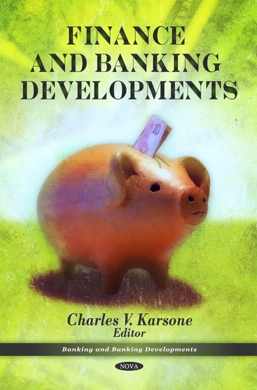 Finance & Banking Developments (Banking & Banking Developments Series)