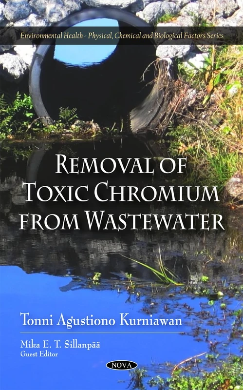 Removal of Toxic Chromium from Wastewater (Environmental Health - Physical, Chemical, and Biological Factors)