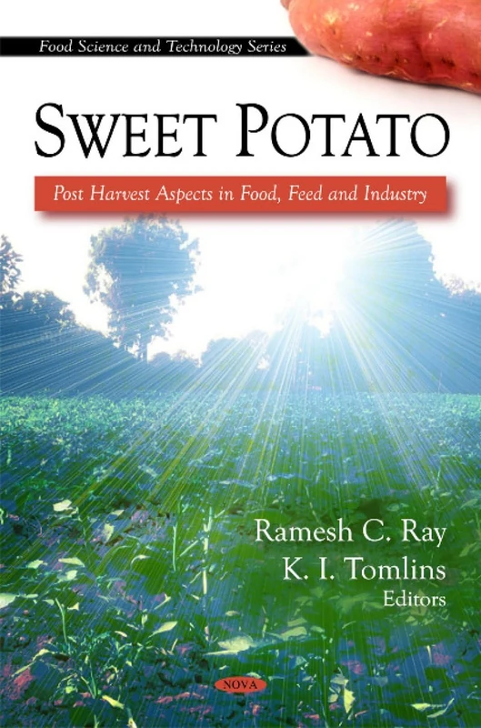 Sweet Potato: Post Harvest Aspects in Food, Feed & Industry (Food Science & Technology Series) - Image 1