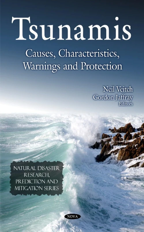 Tsunamis: Causes, Characteristics, Warnings & Protection Book