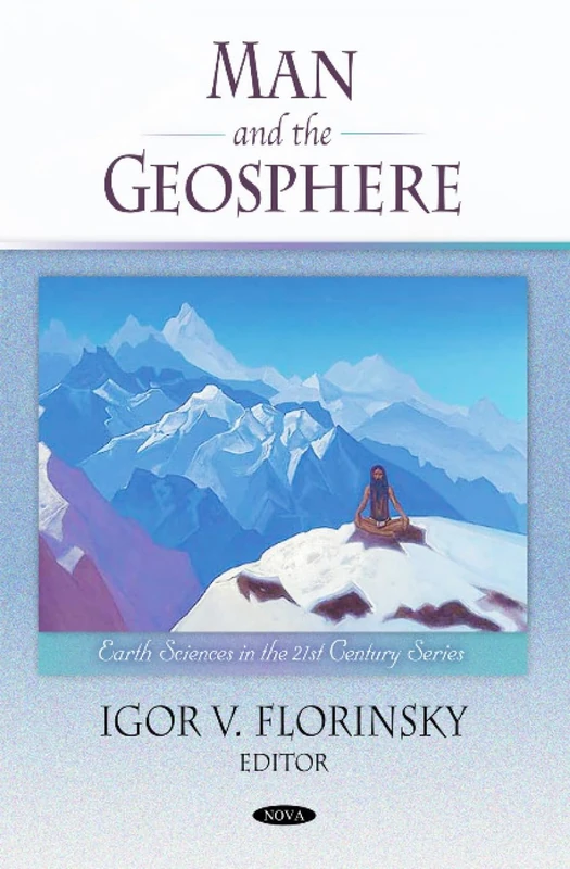 Man & the Geosphere - Earth Sciences in the 21st Century Series