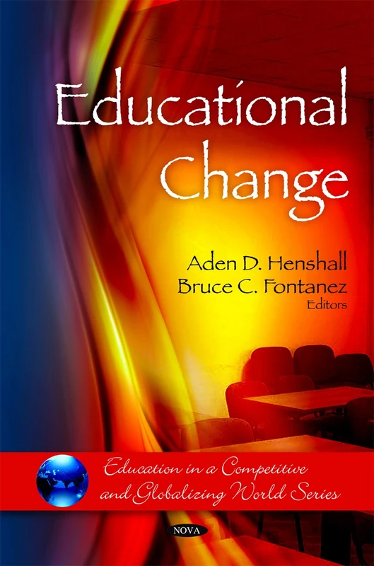 Educational Change - Education in a Competitive World Series