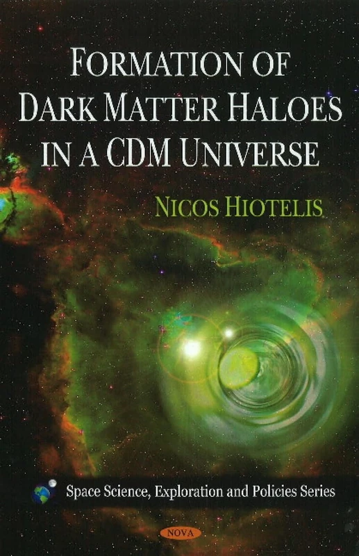 Formation of Dark Matter Haloes in a CDM Universe - Science Book